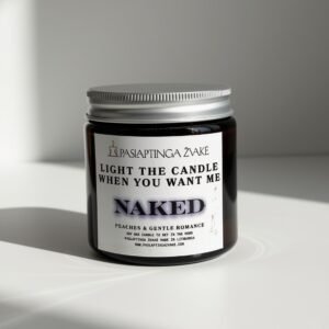 MOOD Scented Candle 120ml "Light the candle when you want me naked" – optional custom text inside